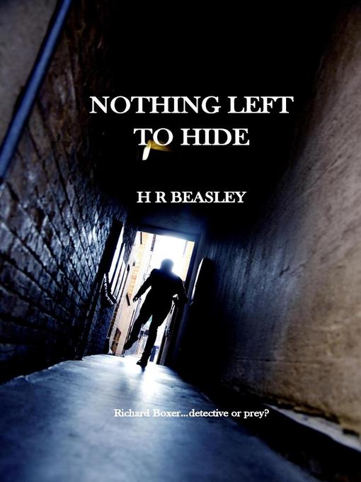 Title details for Nothing Left to Hide by HR BEASLEY - Available